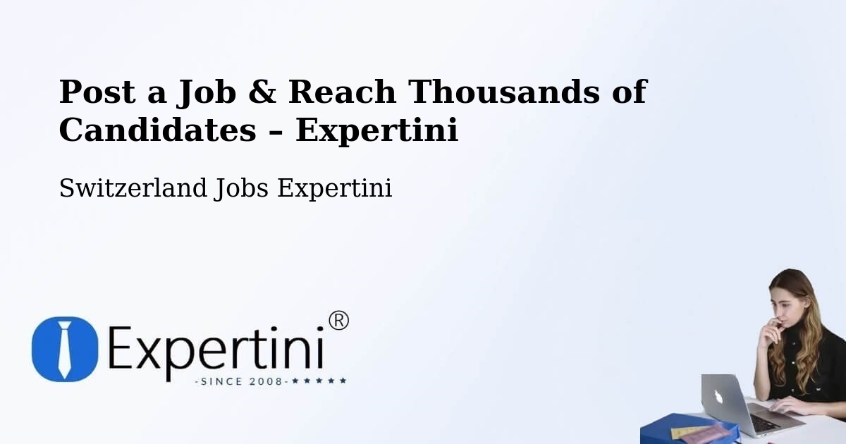Post a Job in Beringen – Hire the Right Talent - Beringen, Switzerland Jobs Expertini